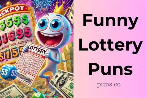 lottery jokes one liners|156 Lottery Puns That Will Make You Feel Like a Million Bucks!.